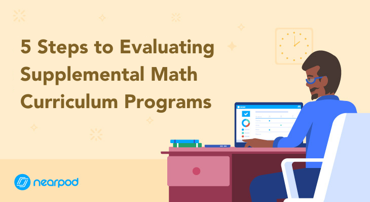 5 Steps to Evaluating Supplemental Math Curriculum Programs