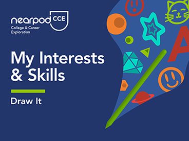 Nearpod CCE slide titled “My Interests & Skills'”with colorful icons like stars and smiley faces on a dark blue background.