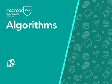 Nearpod Digital Citizenship & Literacy slide titled 'Algorithms' on a teal background, with digital icons like a globe and chat bubble on the right.